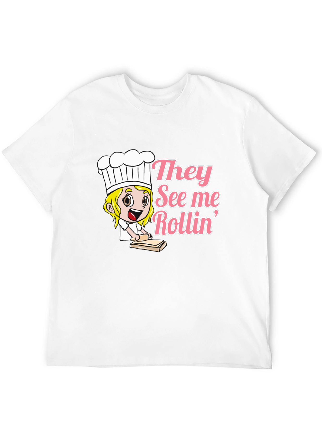 They See Me Rollin Chef T-Shirt
