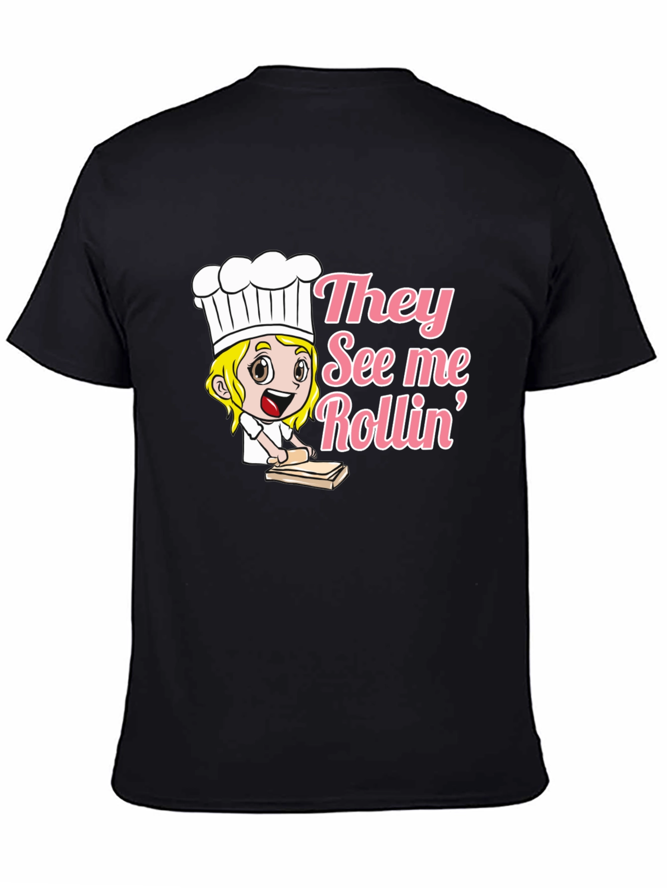 They See Me Rollin Chef T-Shirt