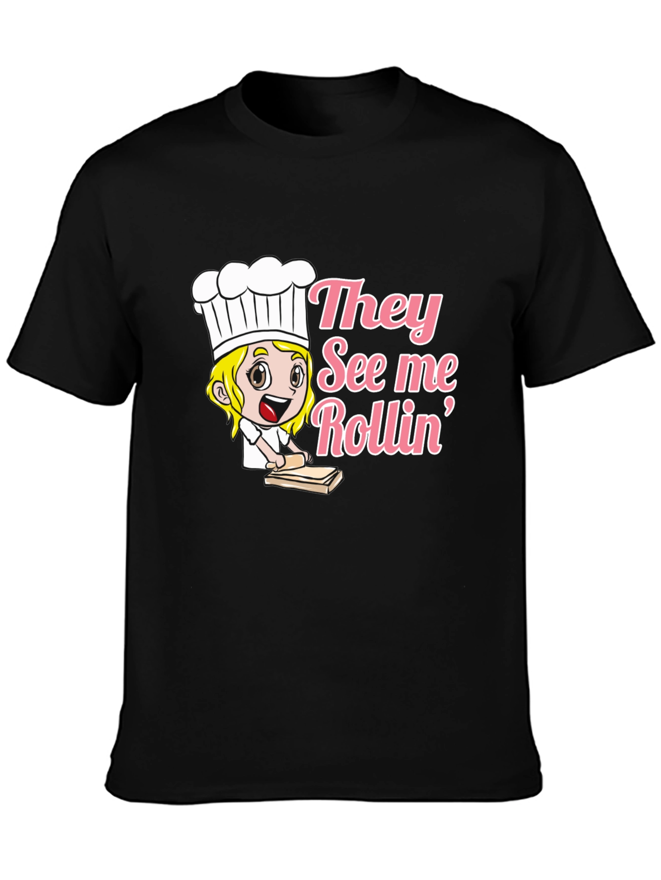 They See Me Rollin Chef T-Shirt