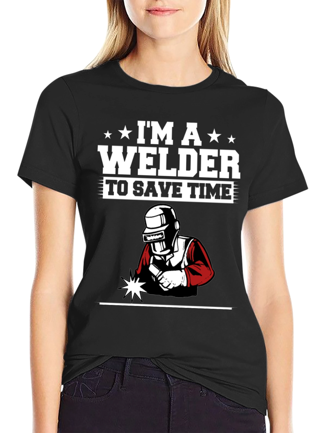 Im A Welder To Save Time Black Graphic T-Shirt