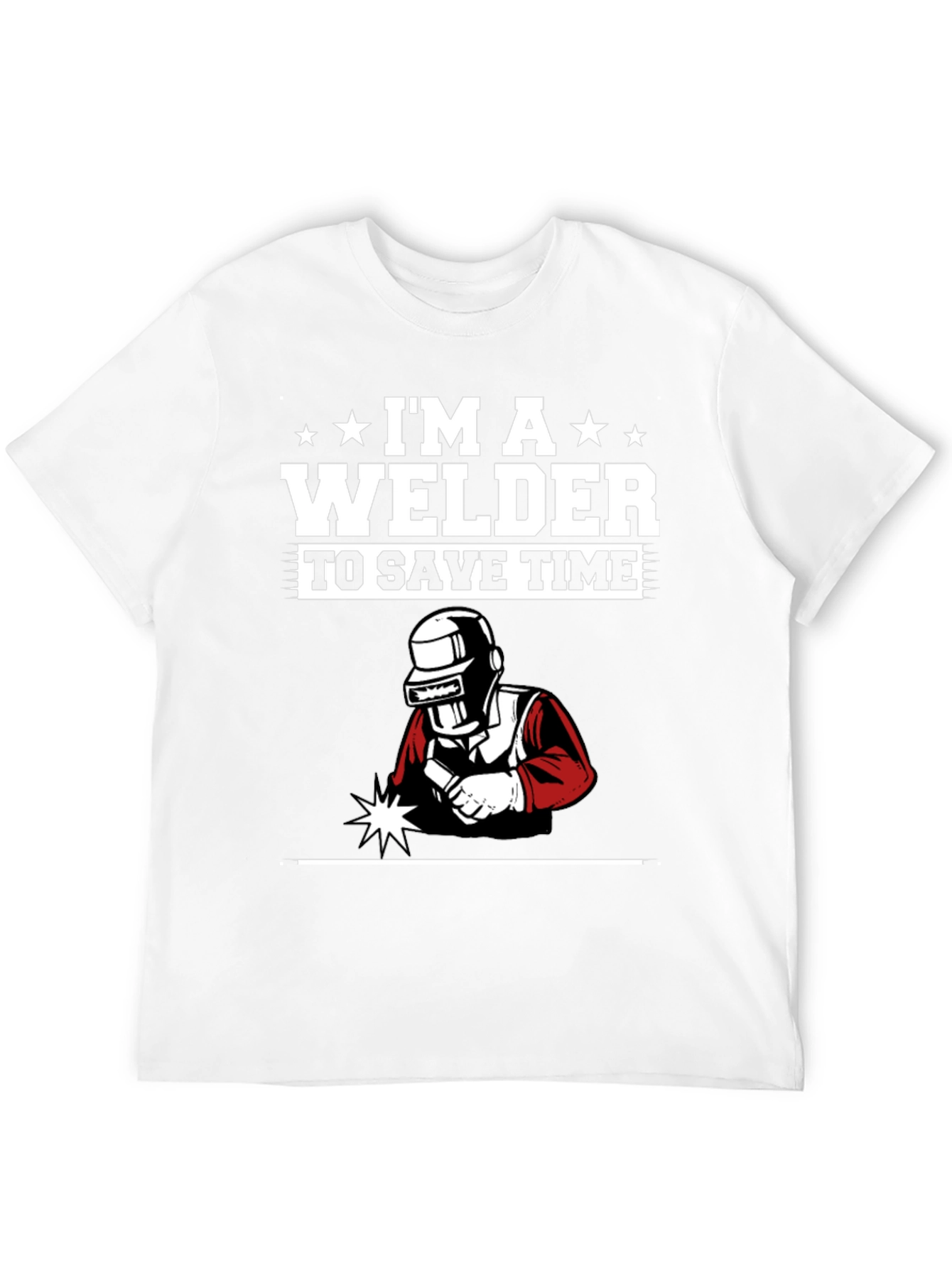 Im A Welder To Save Time Black Graphic T-Shirt