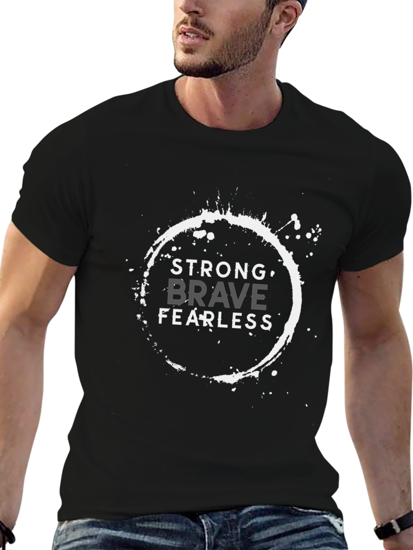 Strong Brave Fearless Graphic T-Shirt