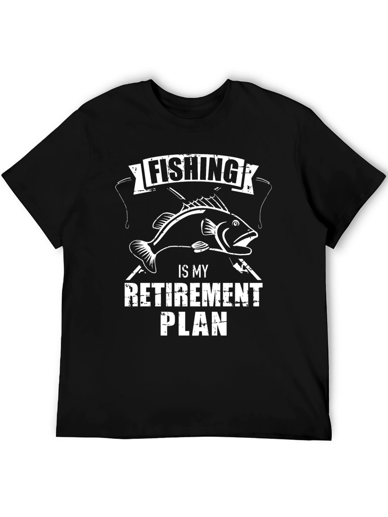 Fishing Is My Retirement Plan Black T-Shirt
