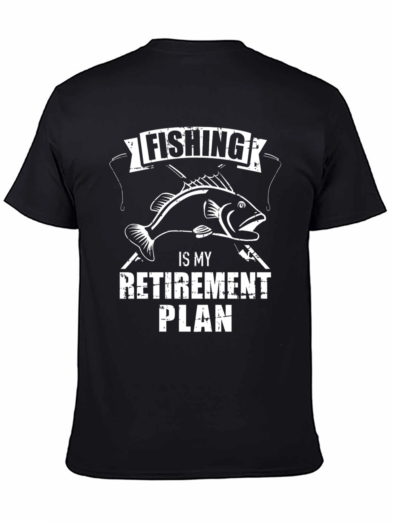 Fishing Is My Retirement Plan Black T-Shirt