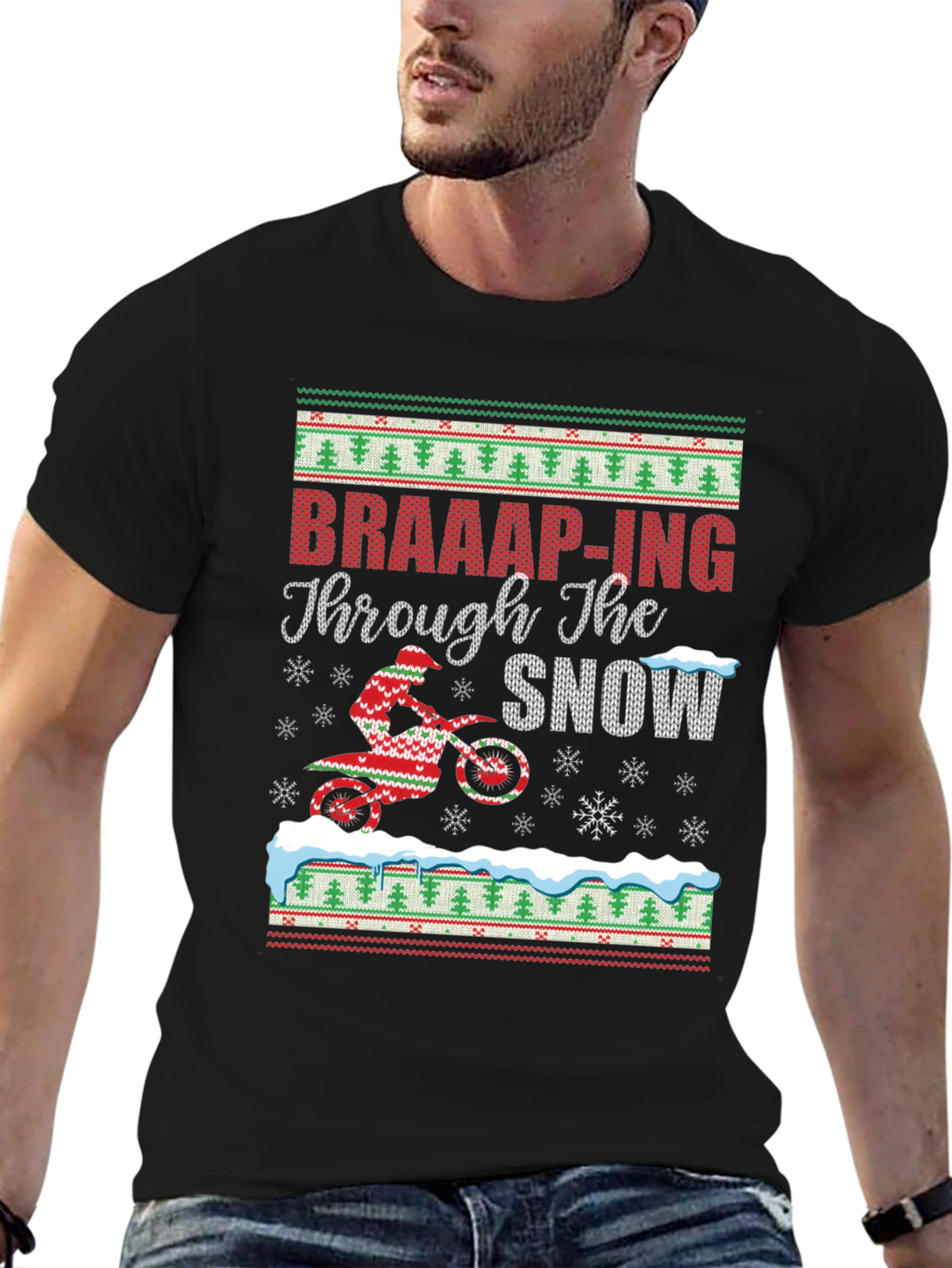 Braaap-ing Through The Snow Christmas Ugly Sweater T-Shirt