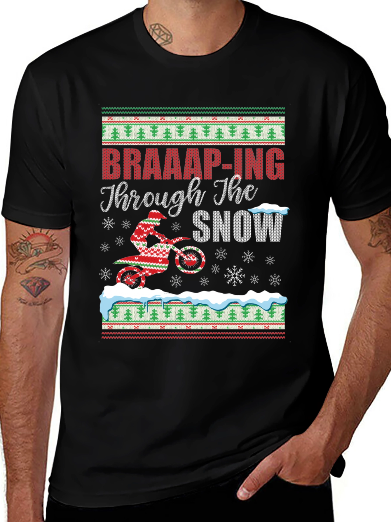 Braaap-ing Through The Snow Christmas Ugly Sweater T-Shirt