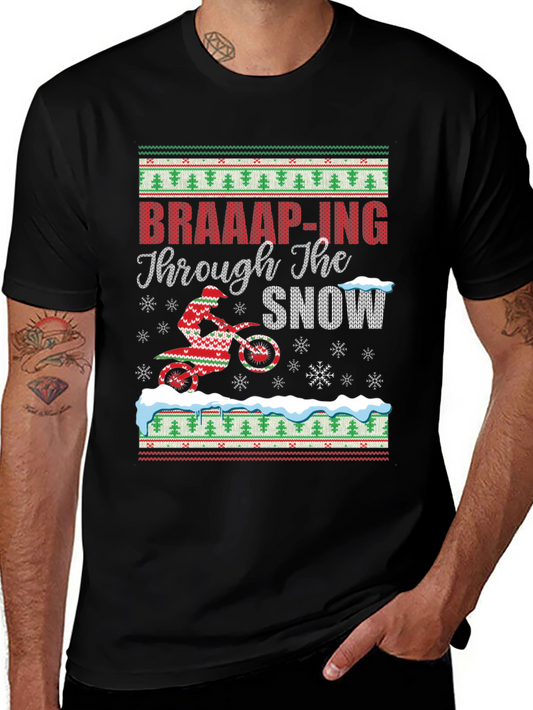 Braaap-ing Through The Snow Christmas Ugly Sweater T-Shirt