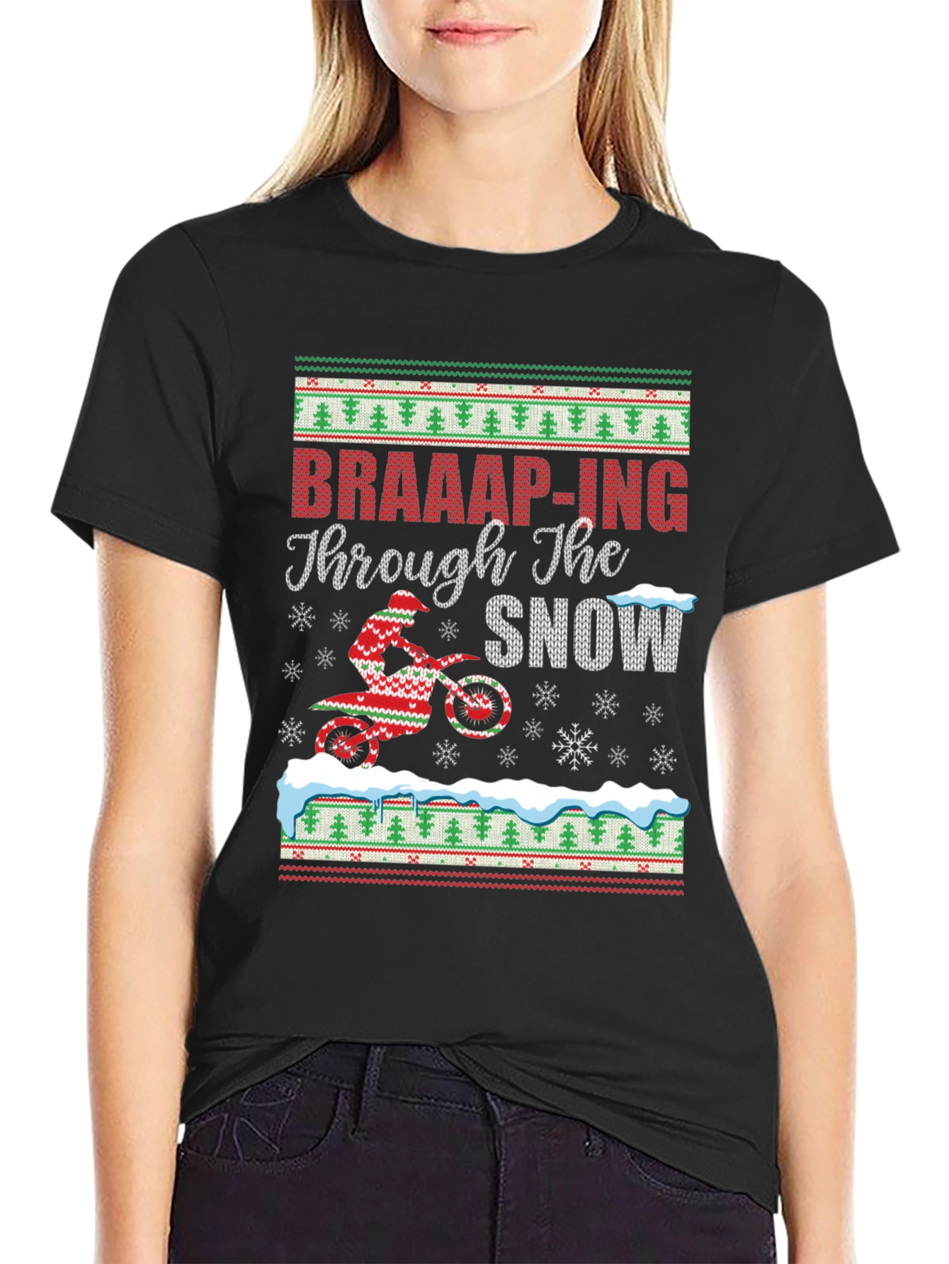 Braaap-ing Through The Snow Christmas Ugly Sweater T-Shirt