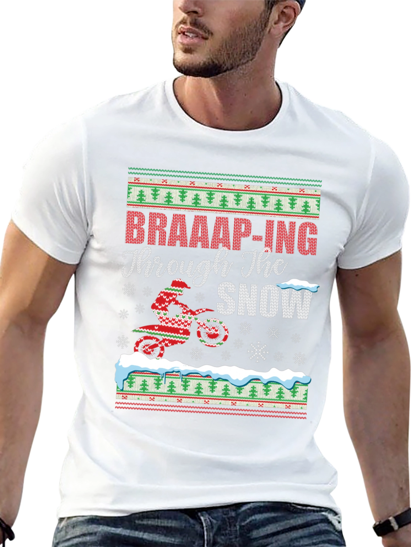 Braaap-ing Through The Snow Christmas Ugly Sweater T-Shirt