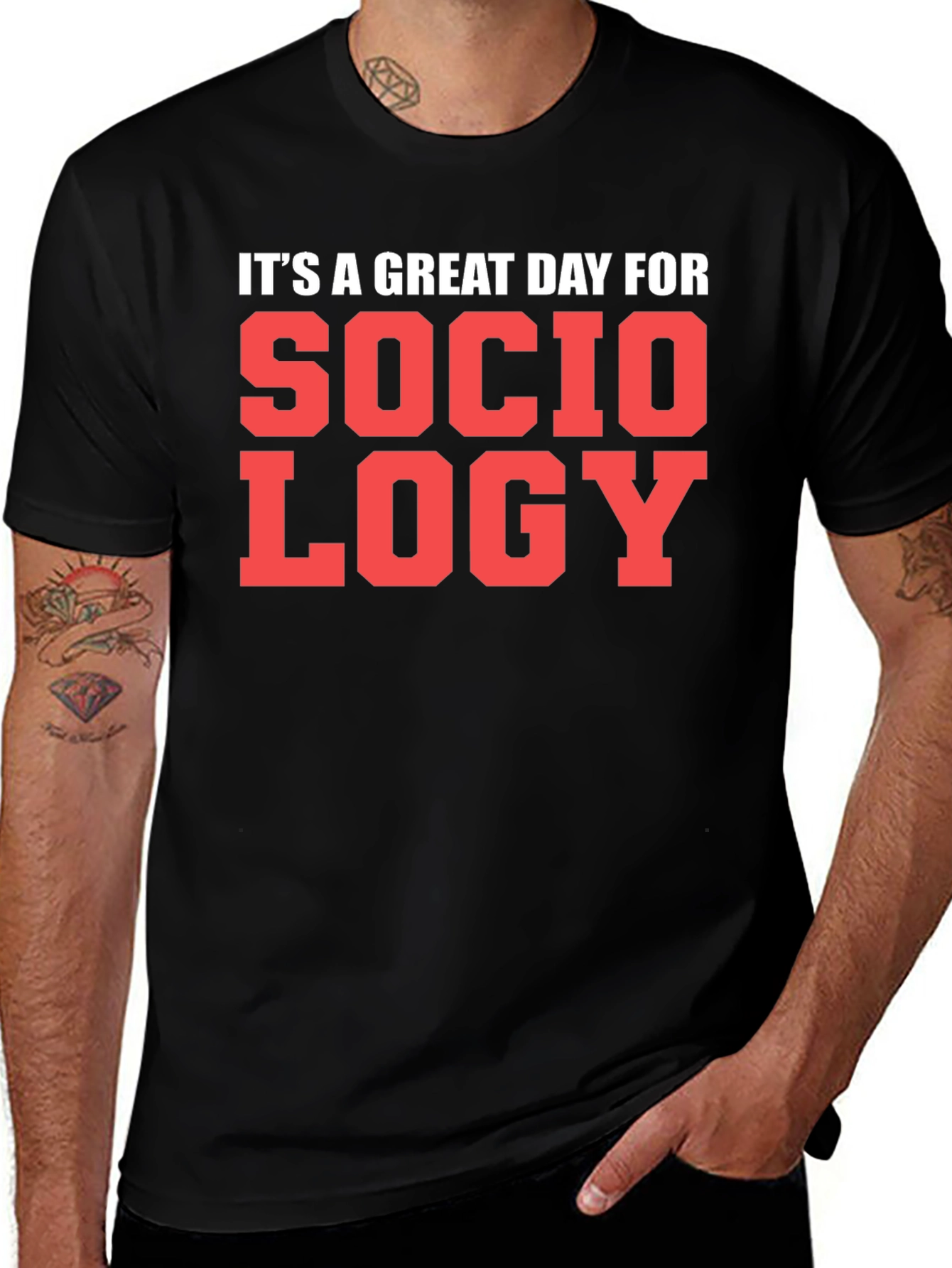 Sociology T-Shirt - Great Day Tee