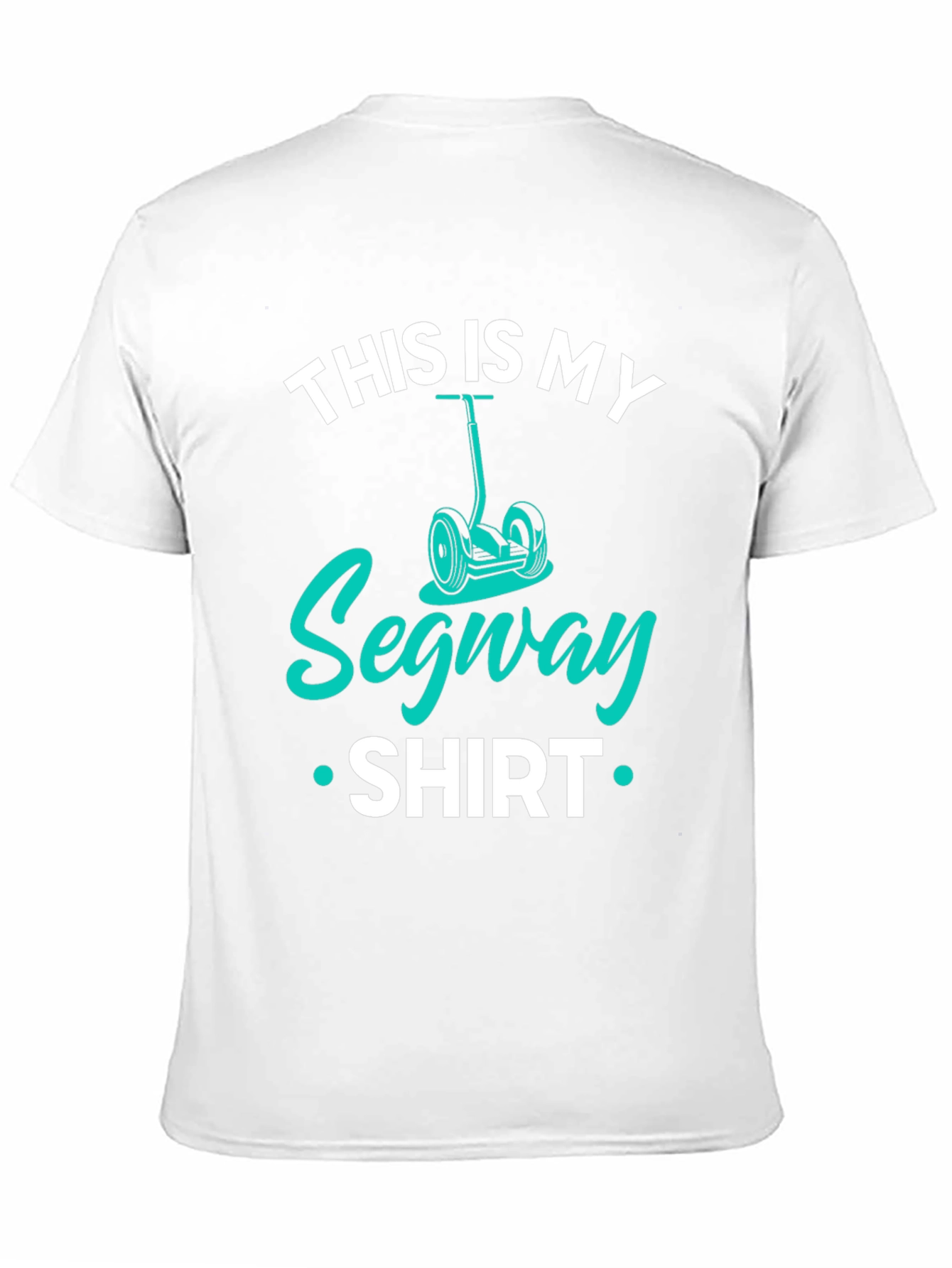 This Is My Segway Shirt - Funny Graphic Tee