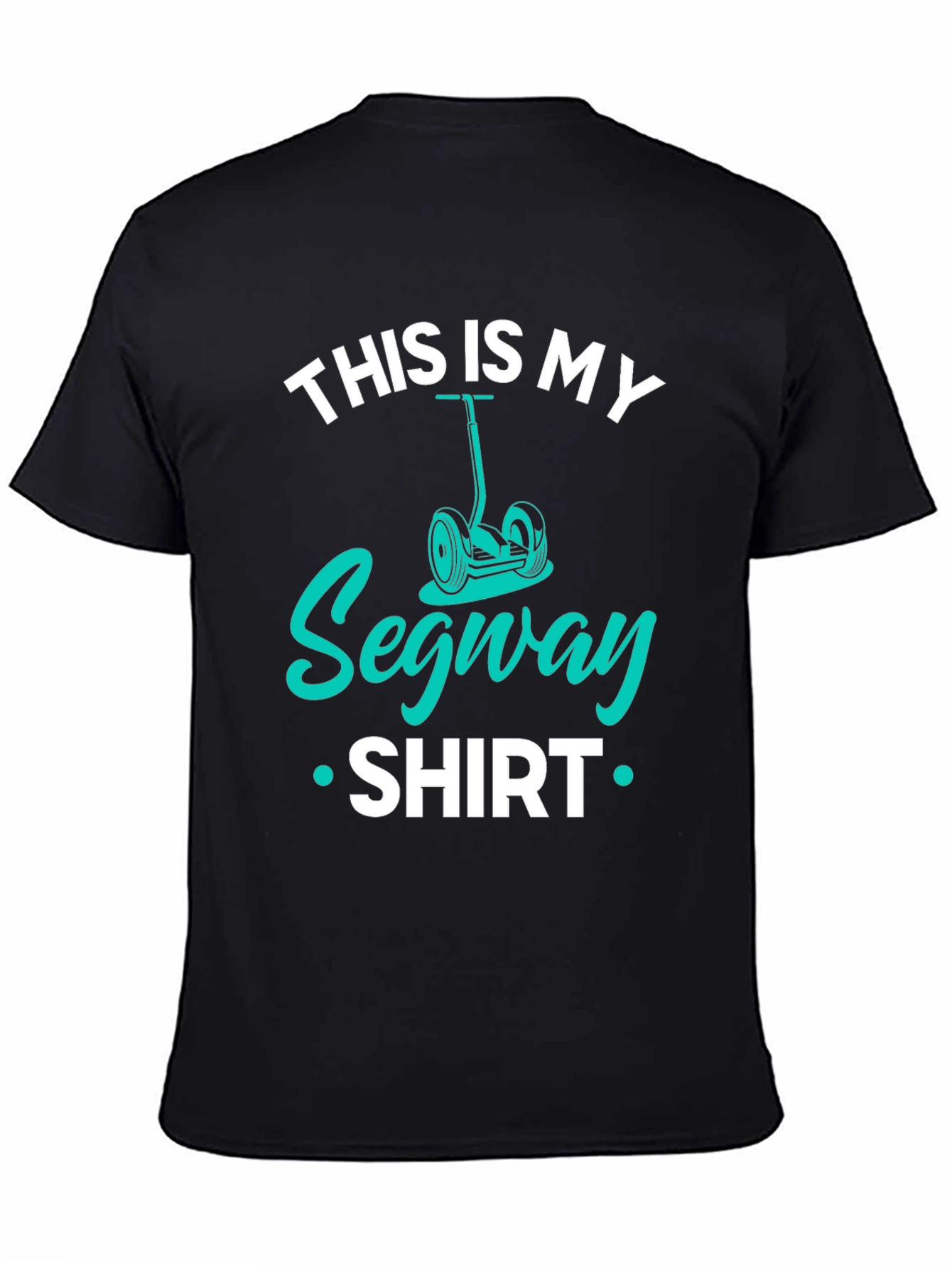 This Is My Segway Shirt - Funny Graphic Tee
