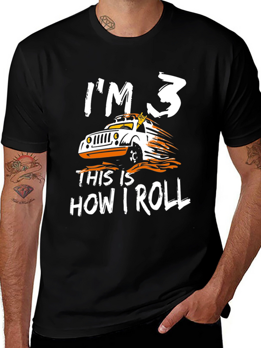 Im 3 This Is How I Roll Black T-Shirt