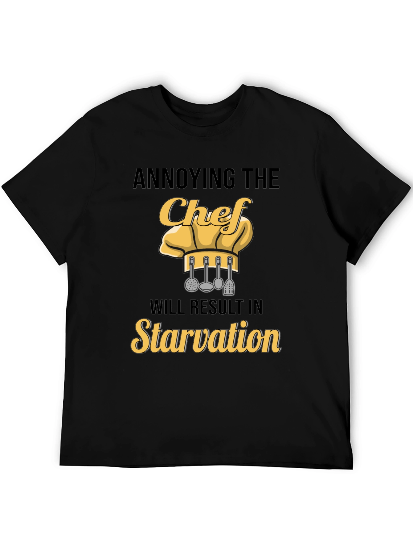 Annoying the Chef T-Shirt: Funny Culinary Warning