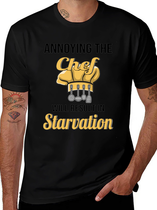 Annoying the Chef T-Shirt: Funny Culinary Warning
