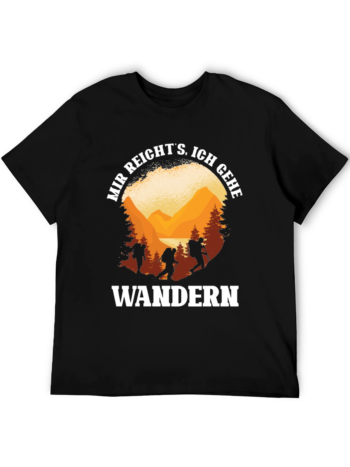 Hiking T-Shirt - Mir Reichts Ich Gehe Wandern