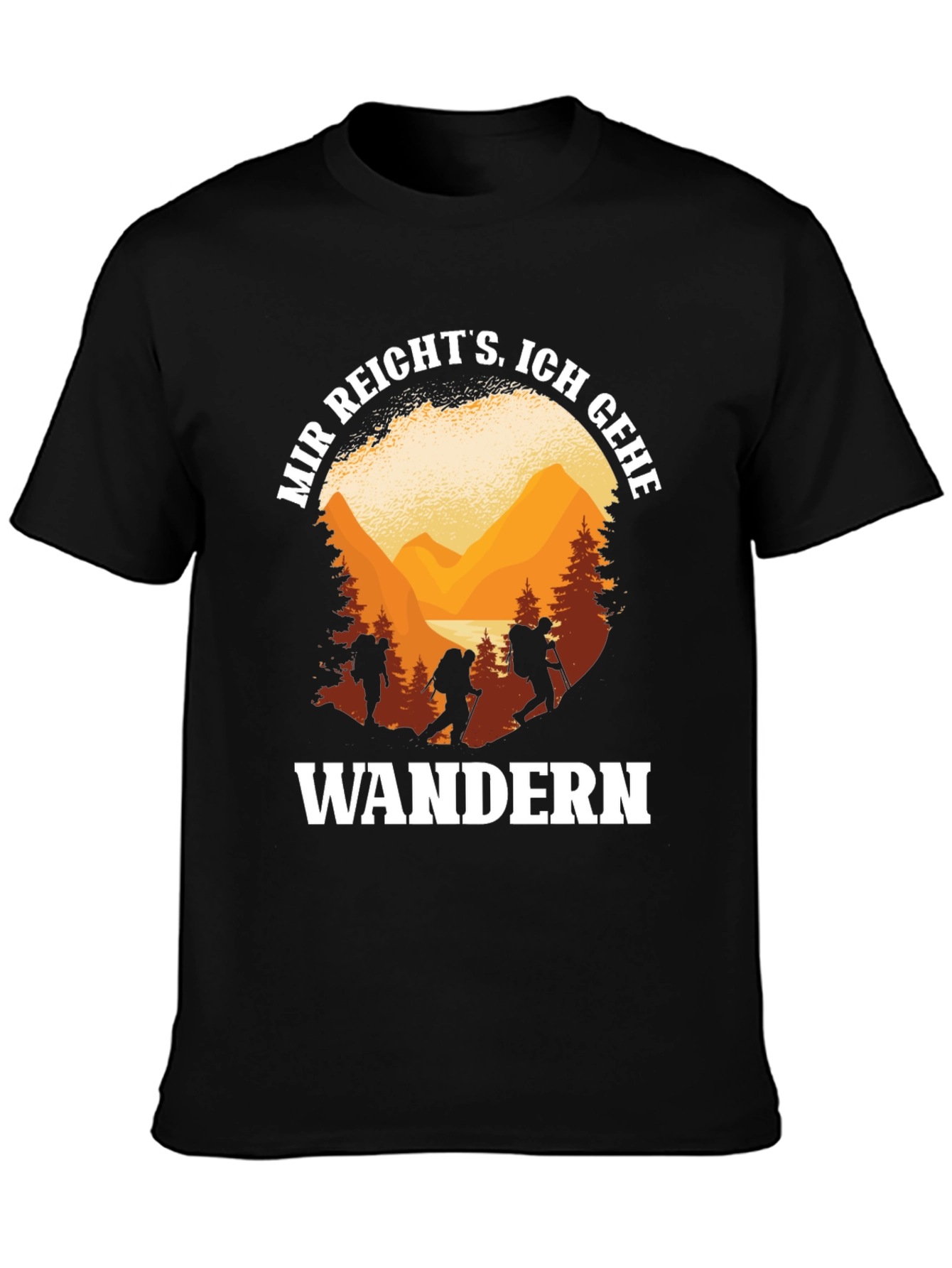 Hiking T-Shirt - Mir Reichts Ich Gehe Wandern