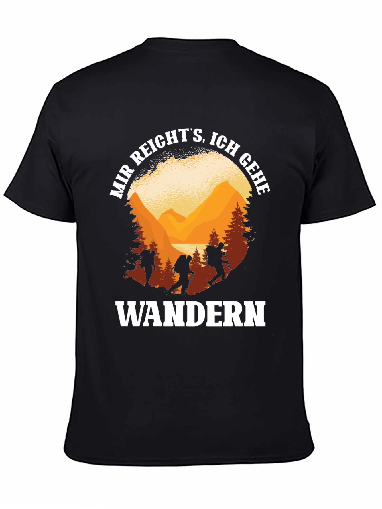 Hiking T-Shirt - Mir Reichts Ich Gehe Wandern