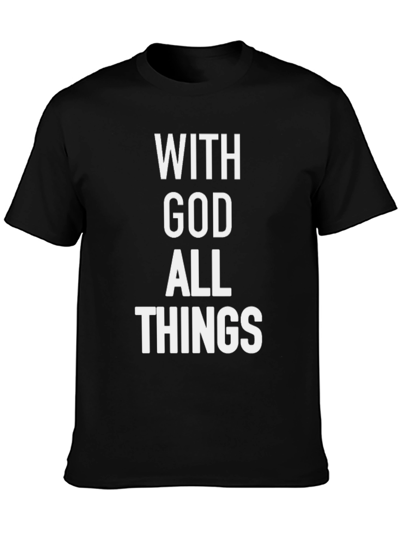 With God All Things T-Shirt - Christian Apparel
