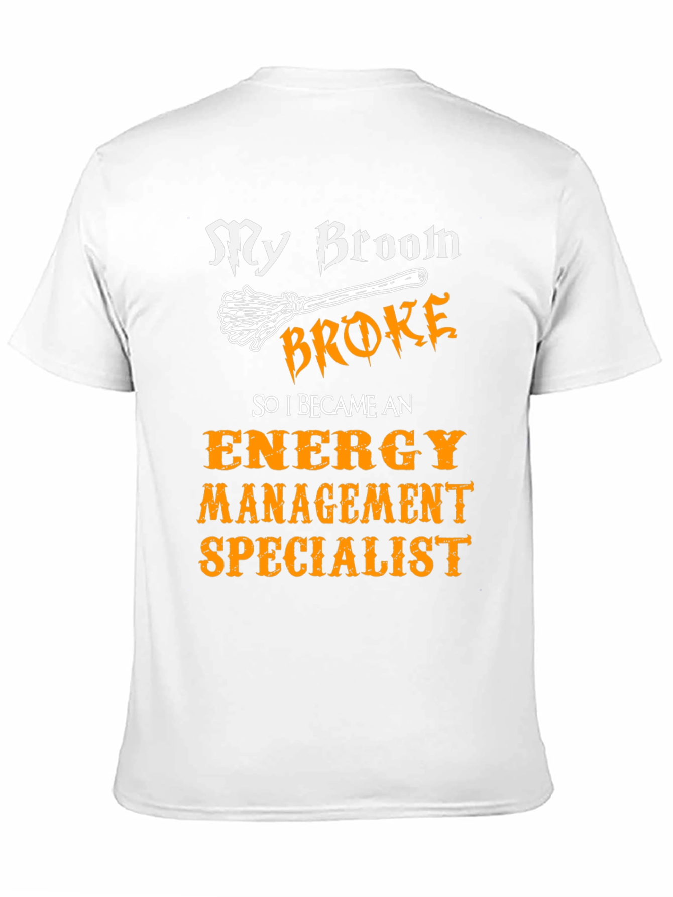 Funny Energy Management Specialist T-Shirt