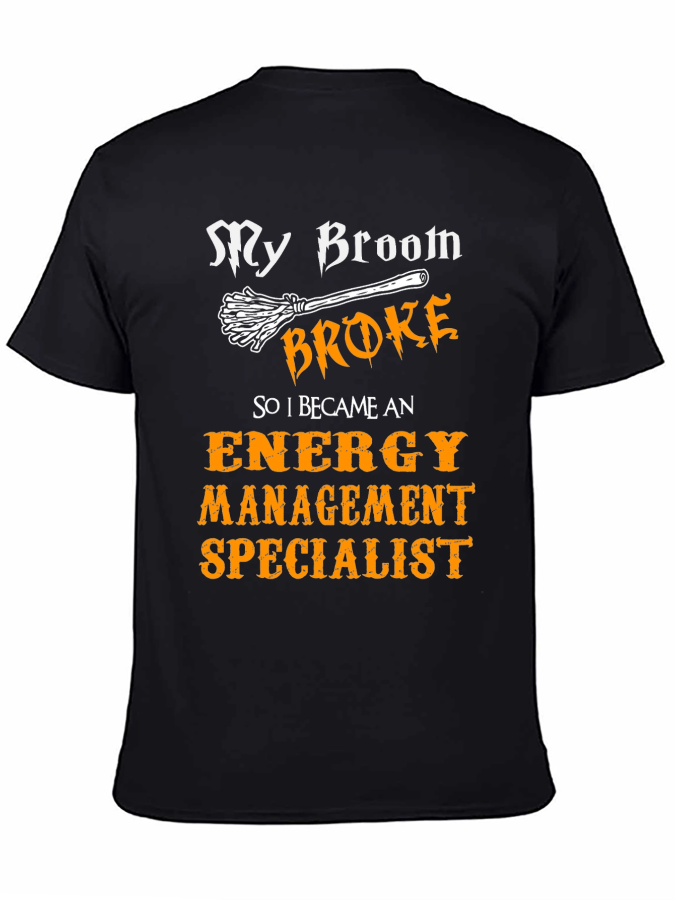 Funny Energy Management Specialist T-Shirt