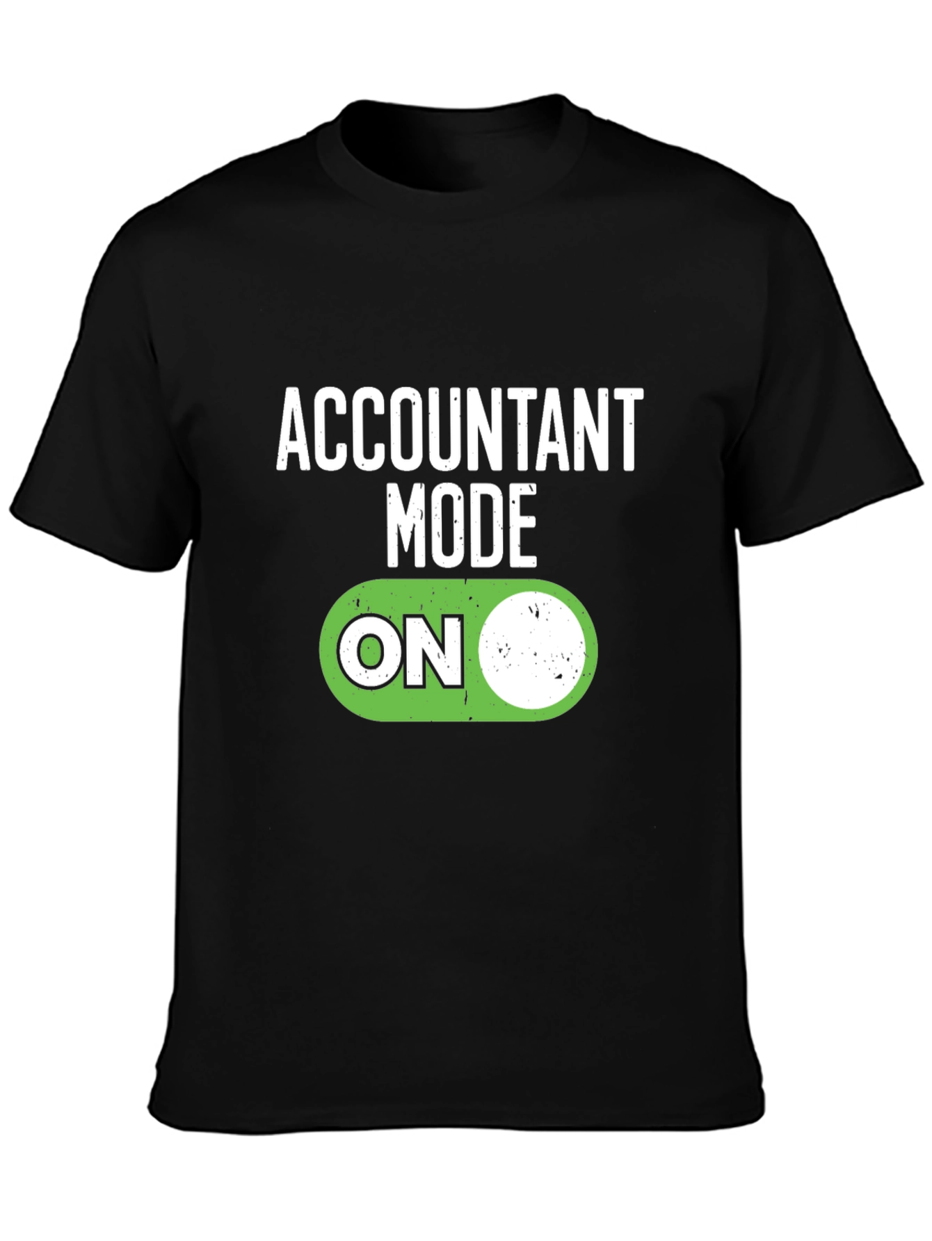 Accountant Mode On T-Shirt