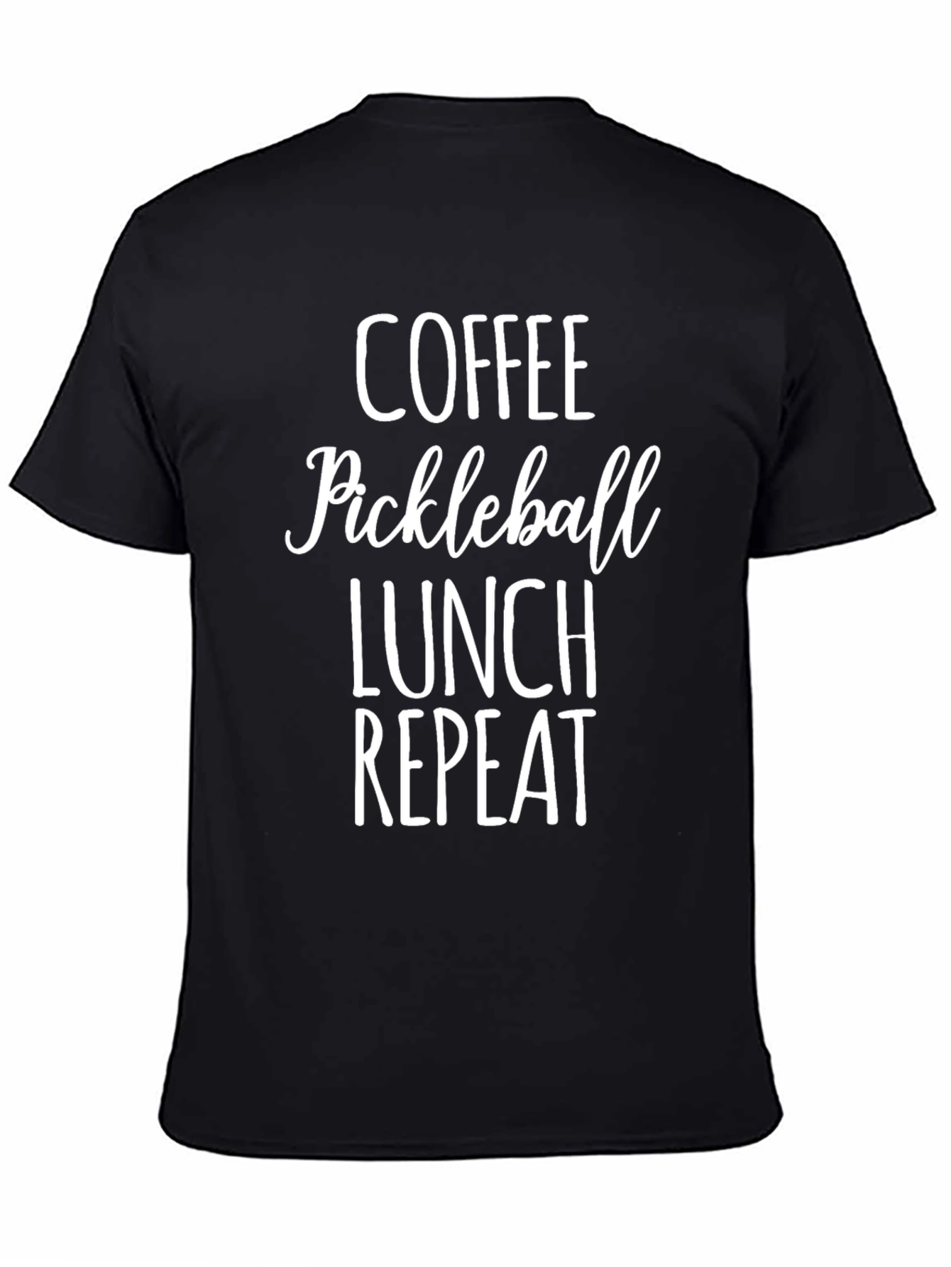 Coffee Pickleball Lunch Repeat T-Shirt