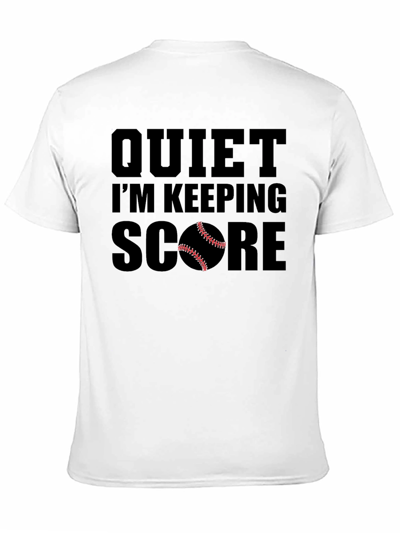 Quiet Im Keeping Score Baseball T-Shirt