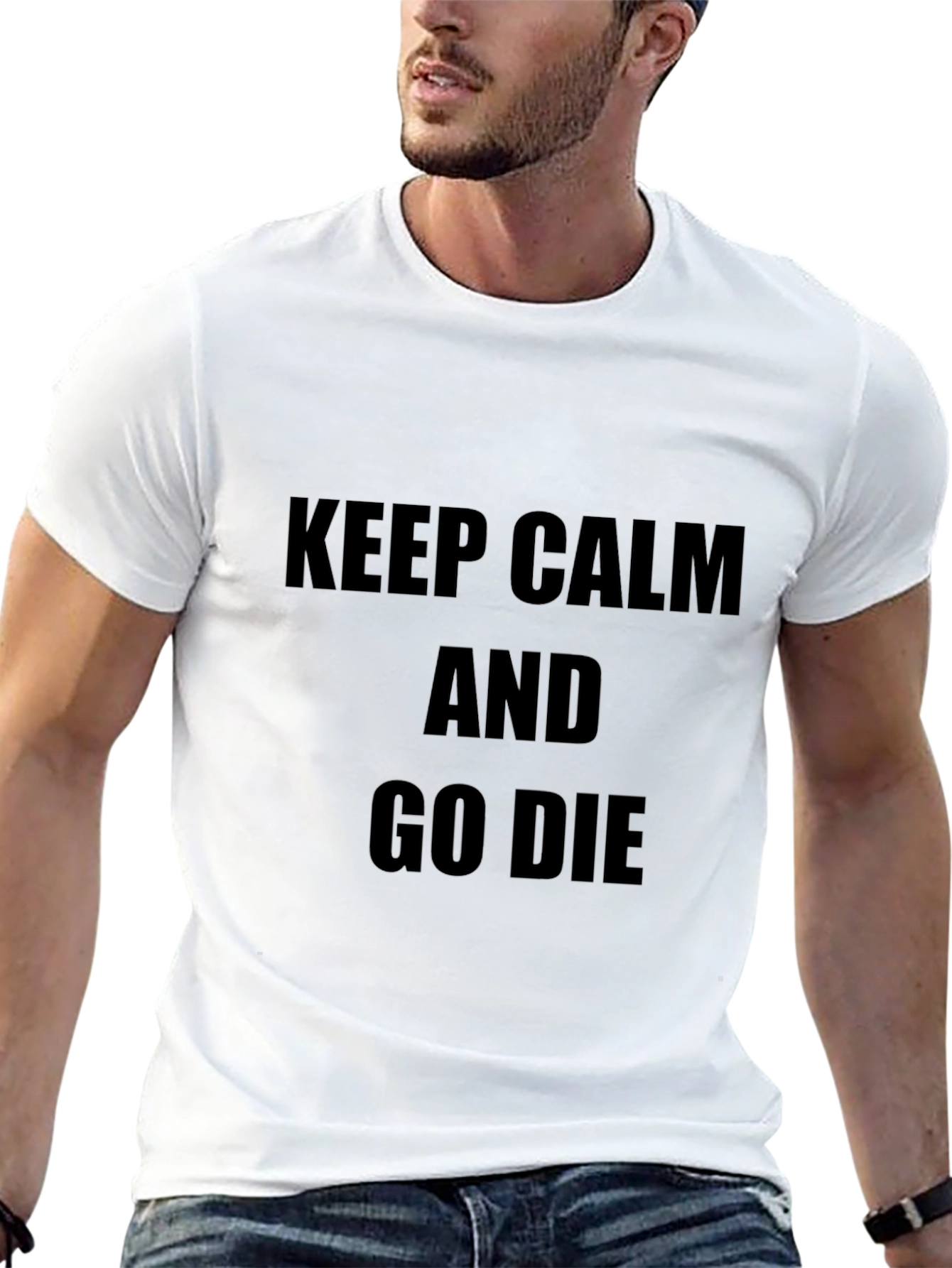Keep Calm & Go Die Graphic T-Shirt