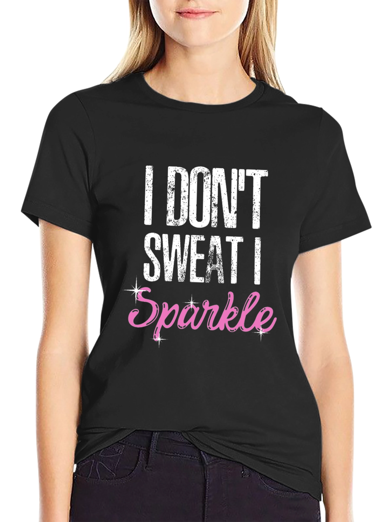 I Dont Sweat I Sparkle Black Graphic Tee