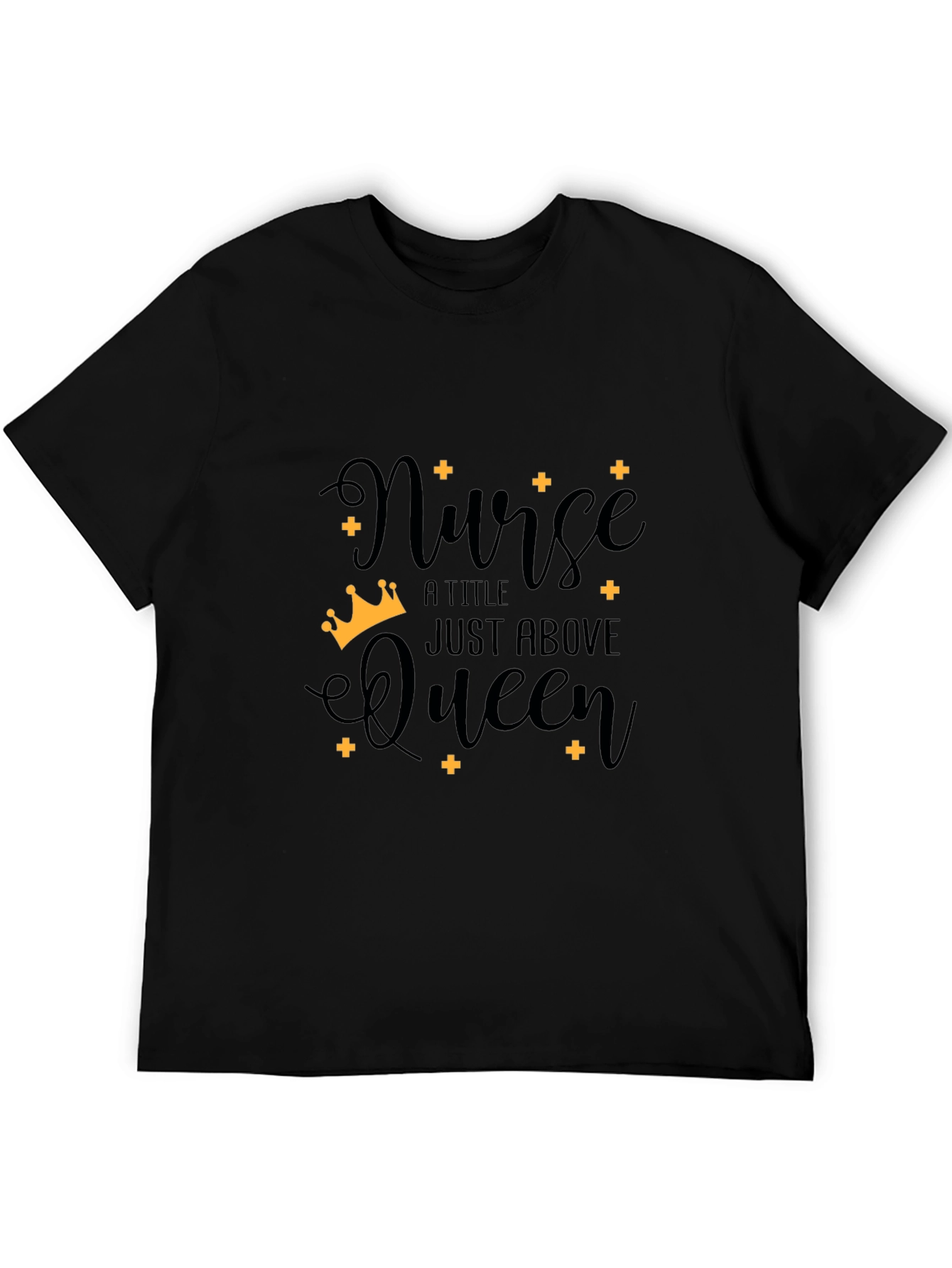 Nurse Above Queen Graphic T-Shirt