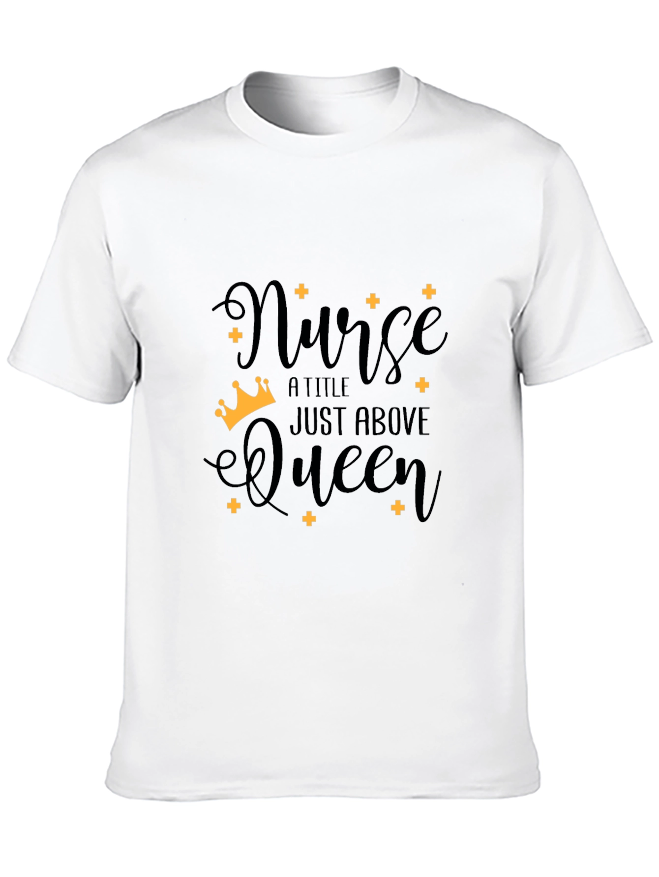 Nurse Above Queen Graphic T-Shirt