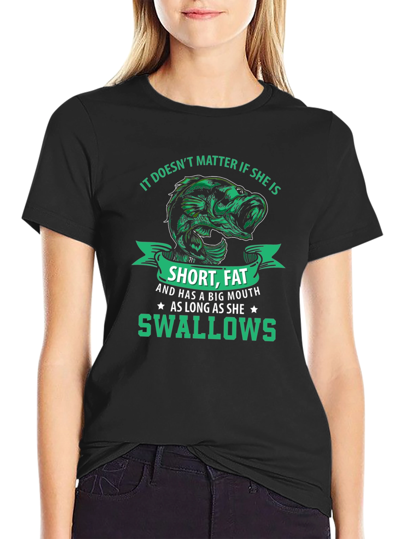 Funny Fishing T-Shirt: Short Fat Big Mouth Swallows