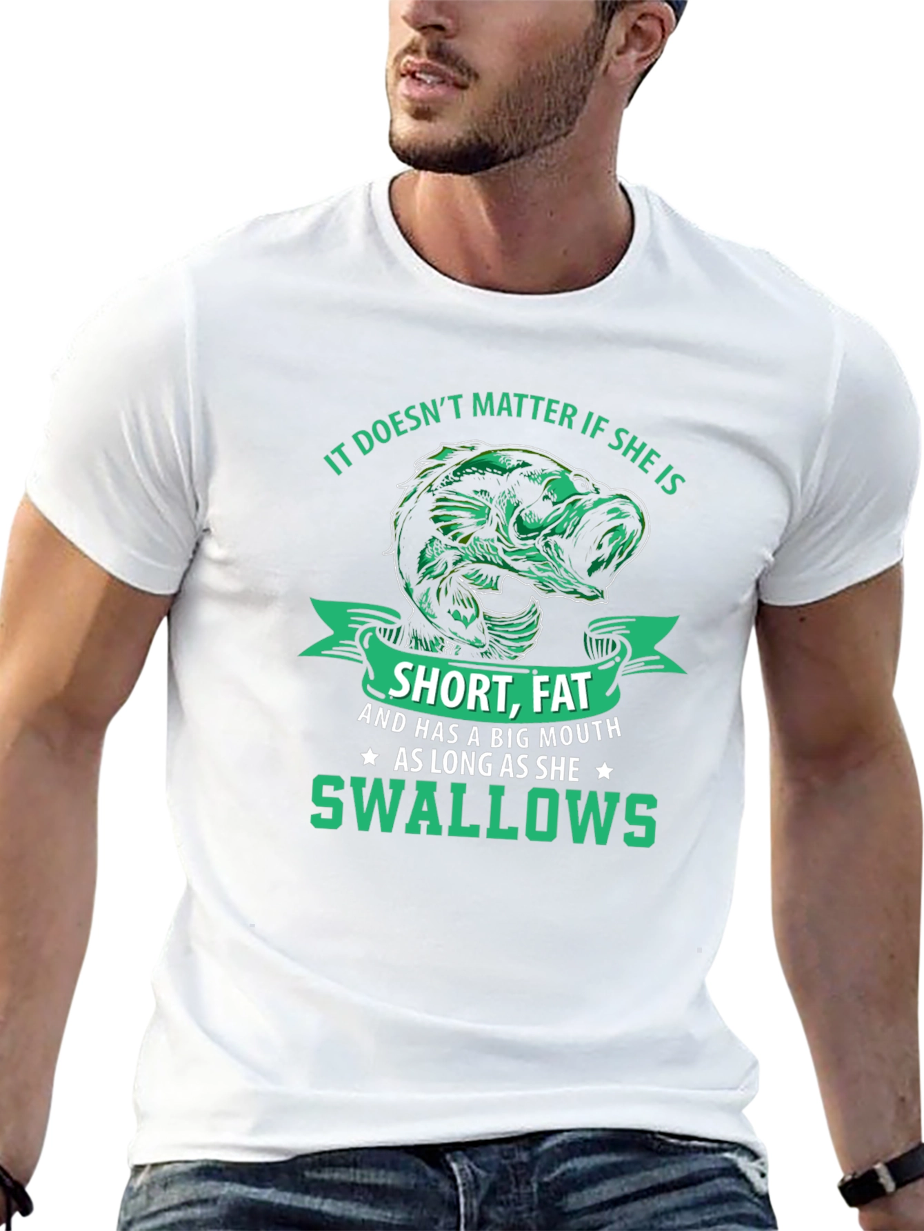 Funny Fishing T-Shirt: Short Fat Big Mouth Swallows