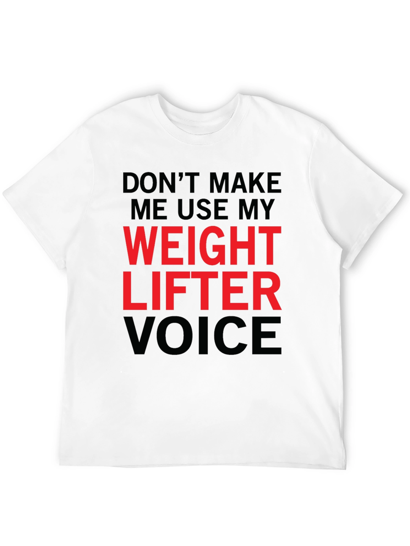 Weightlifter Voice T-Shirt