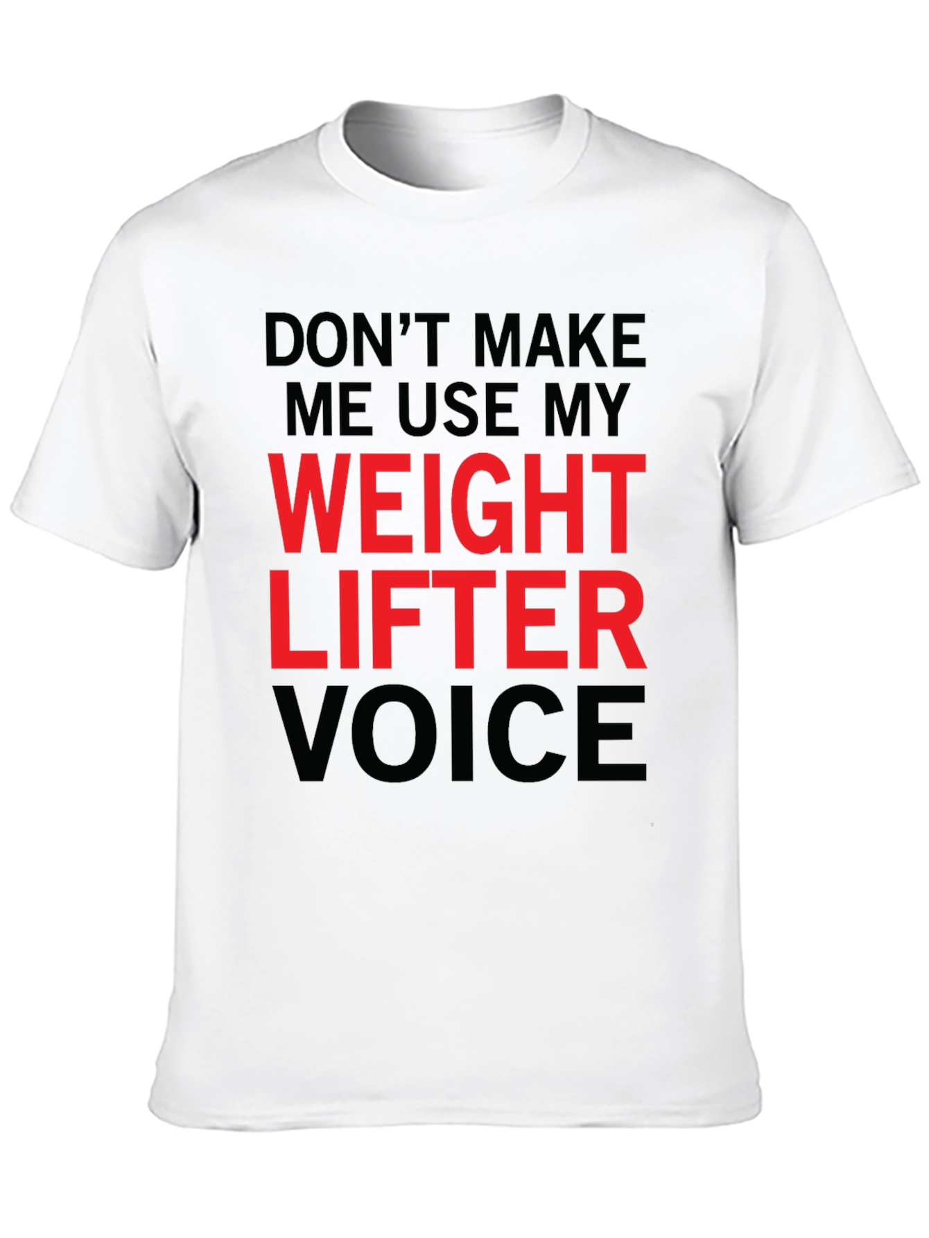 Weightlifter Voice T-Shirt