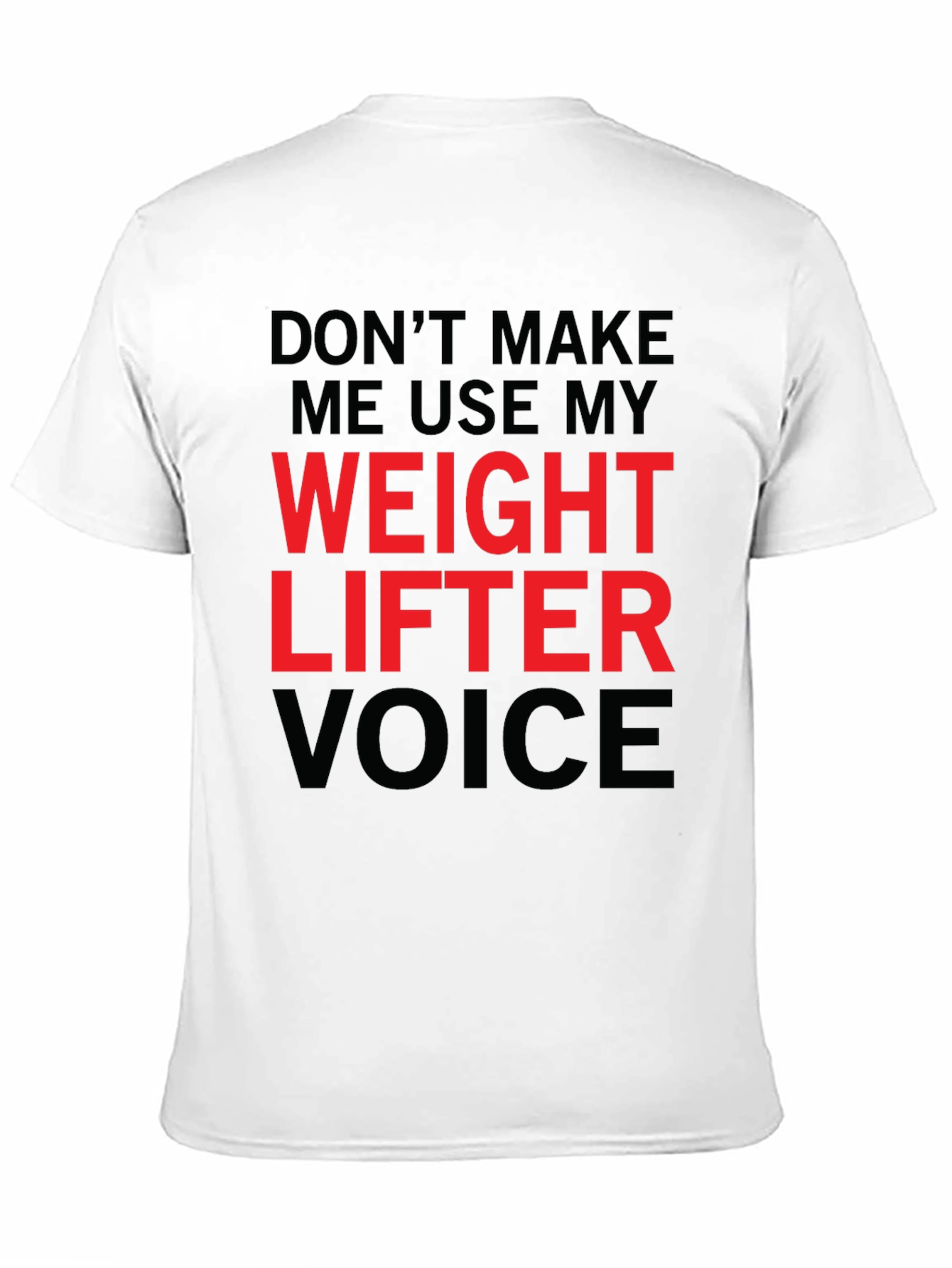 Weightlifter Voice T-Shirt