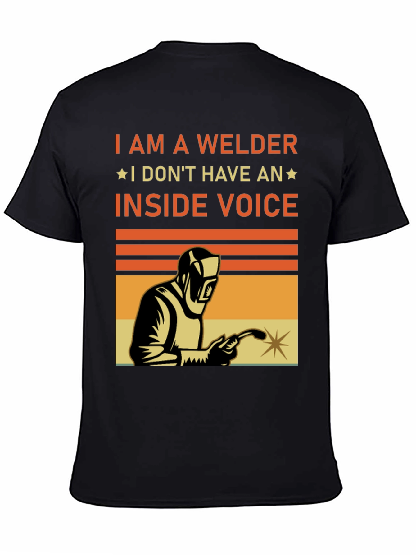 I Am A Welder Funny T-Shirt