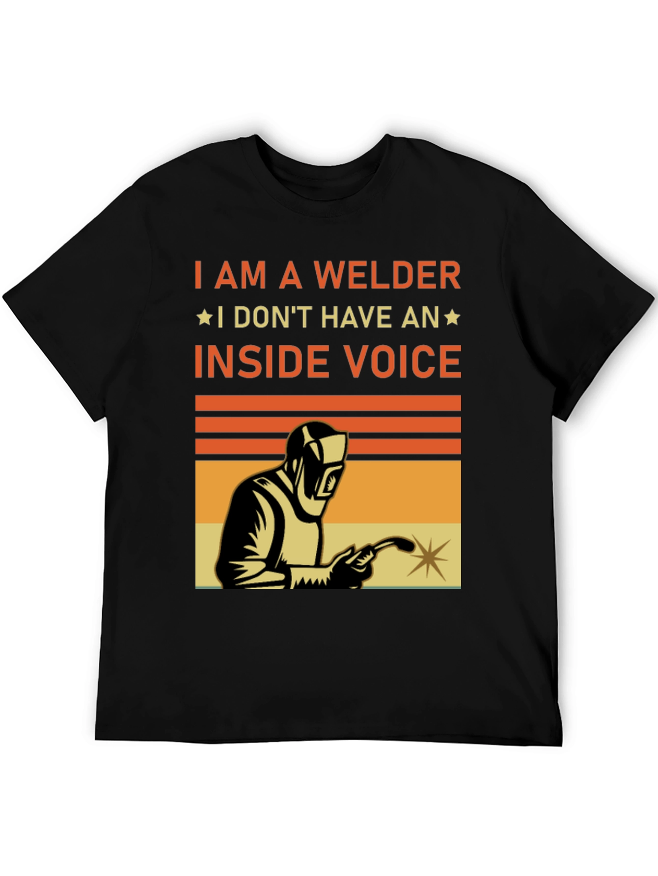 I Am A Welder Funny T-Shirt