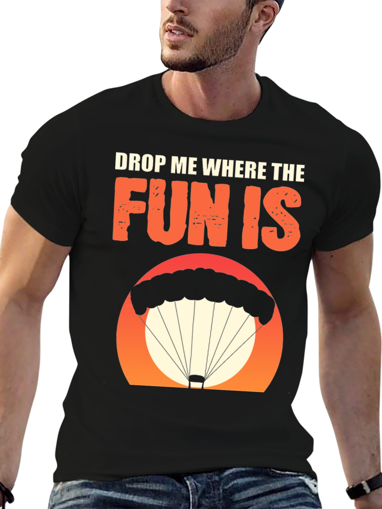 Drop Me Where The Fun Is T-Shirt