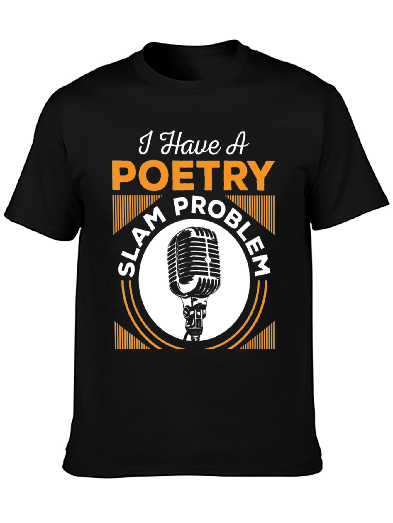 Poetry Slam Problem T-Shirt