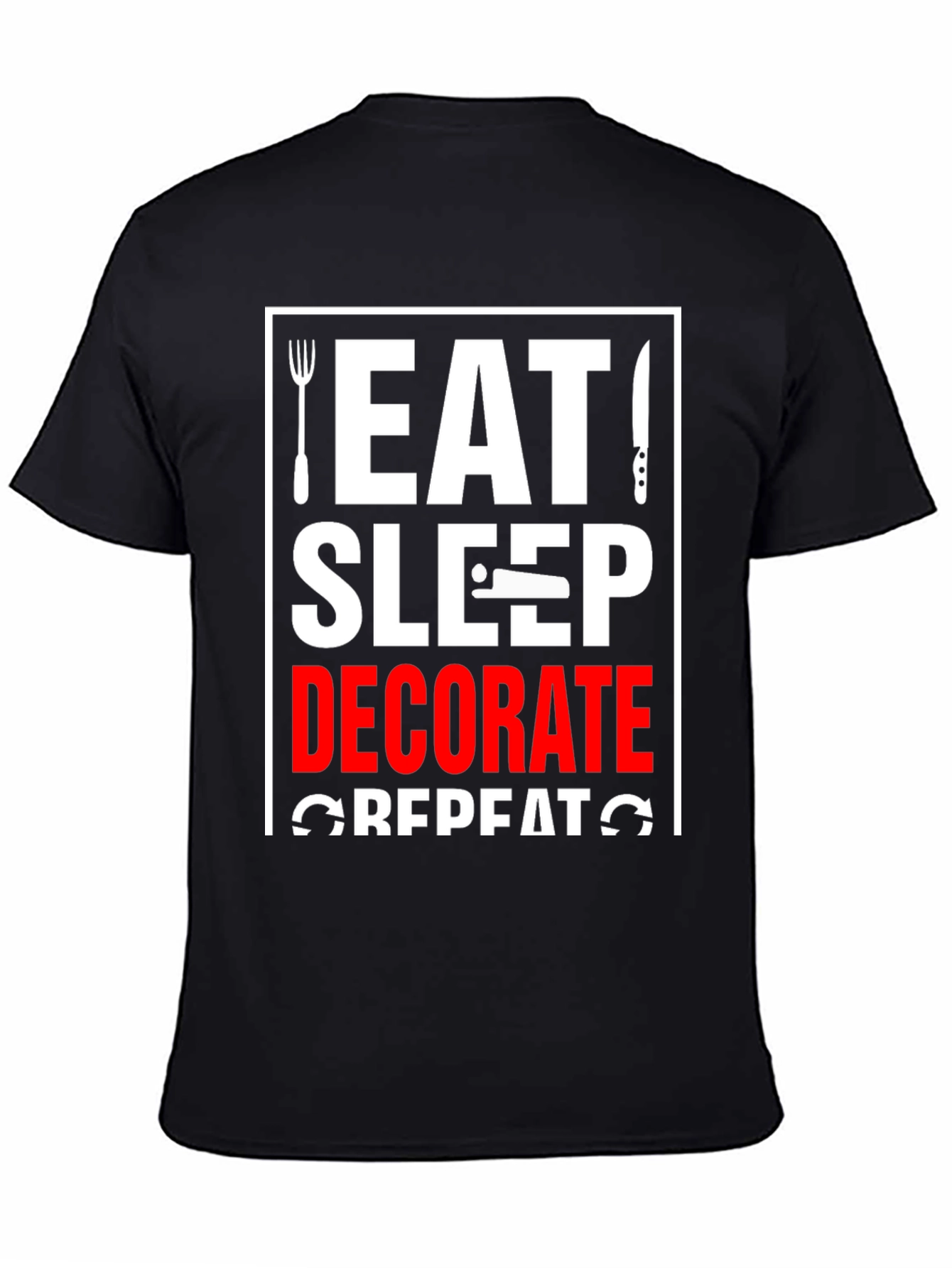 Eat Sleep Decorate Repeat Black T-Shirt