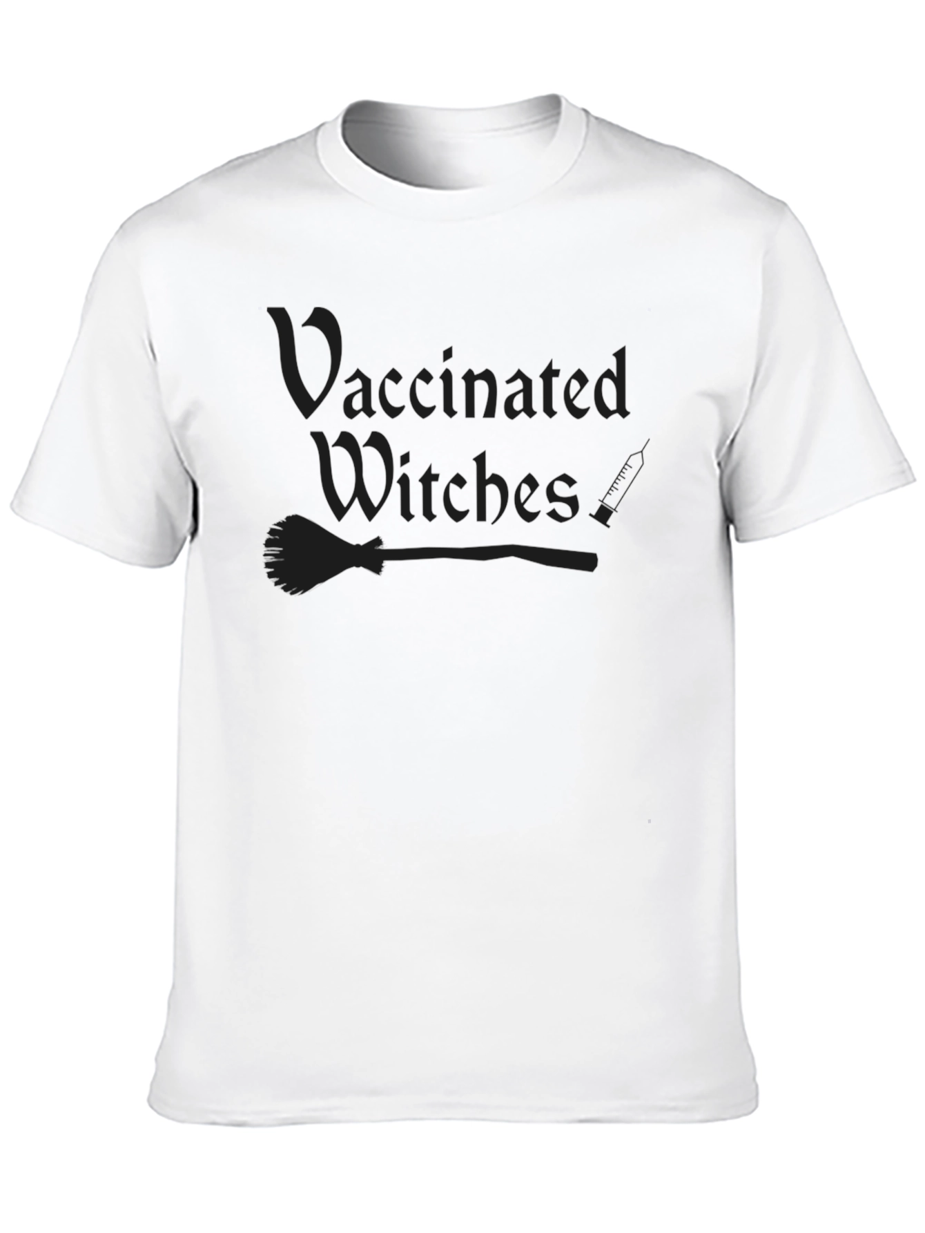 Vaccinated Witches T-Shirt - Dark Humor Tee