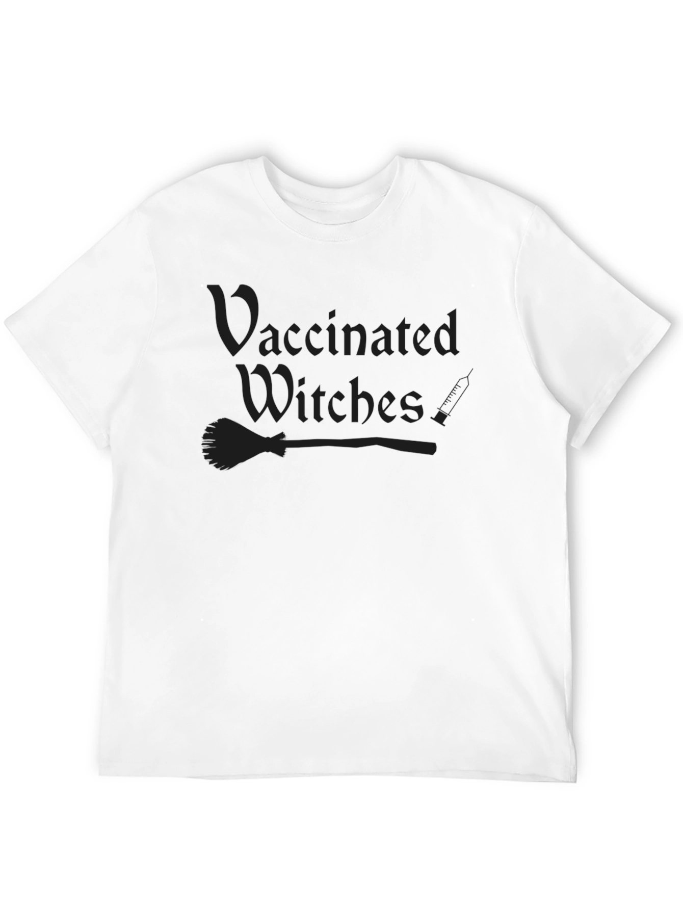 Vaccinated Witches T-Shirt - Dark Humor Tee