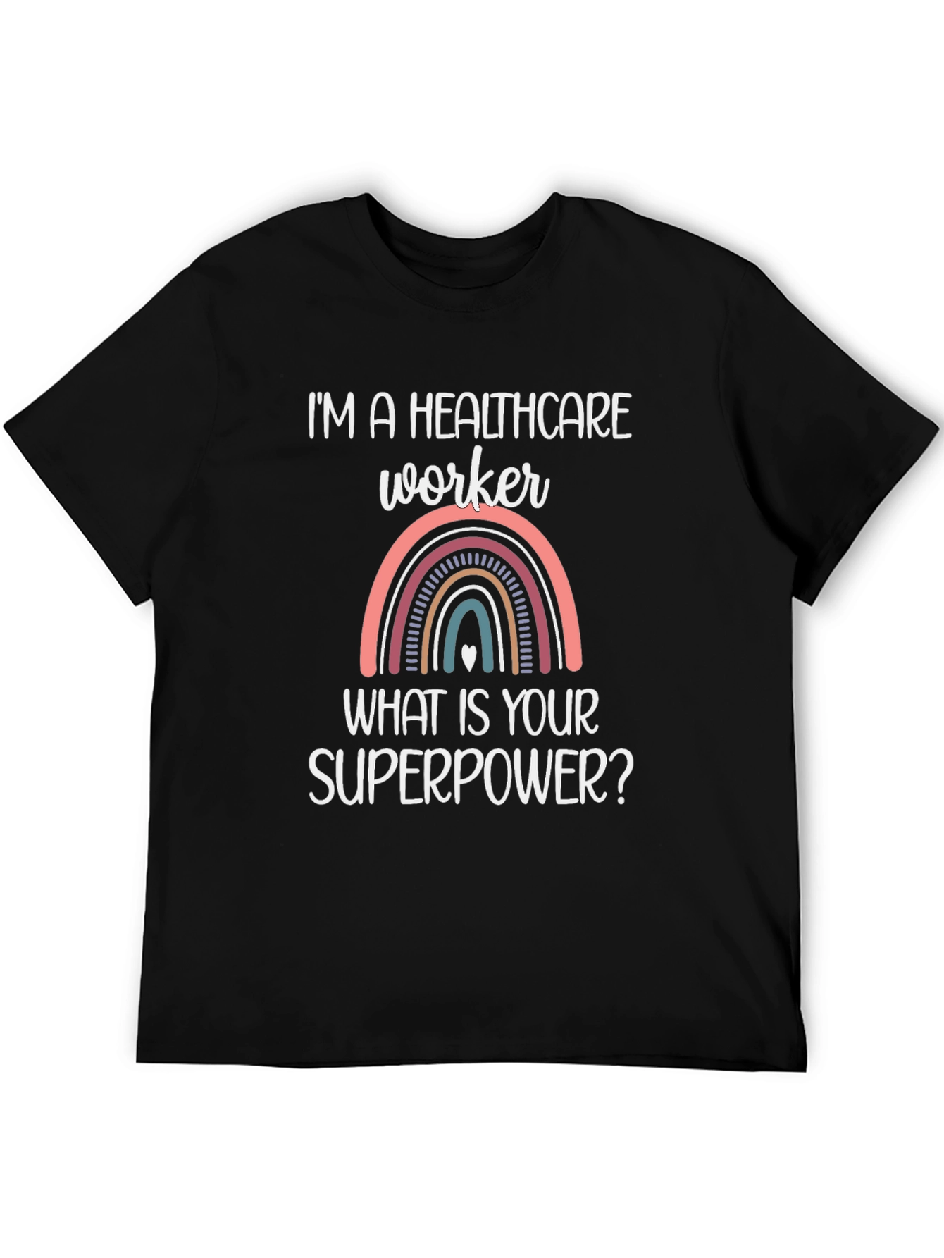 Healthcare Worker Superpower T-Shirt