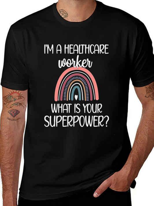 Healthcare Worker Superpower T-Shirt