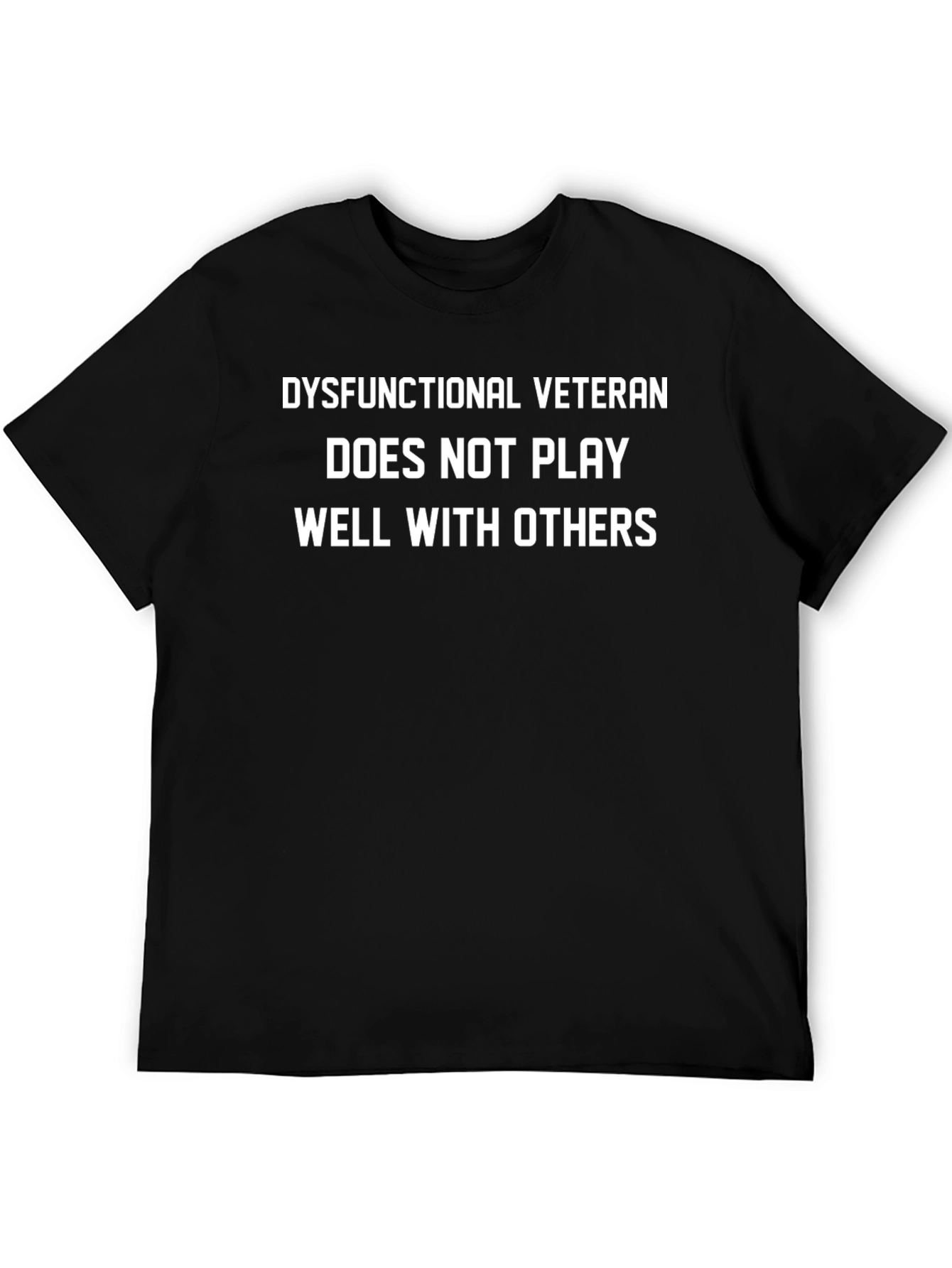 Dysfunctional Veteran Tee - Funny Graphic T-Shirt