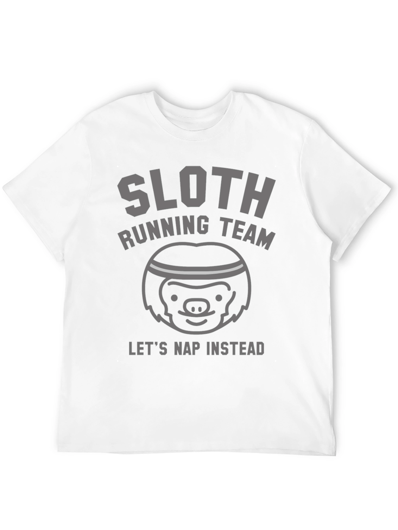 Sloth Running Team T-Shirt - Lets Nap Instead