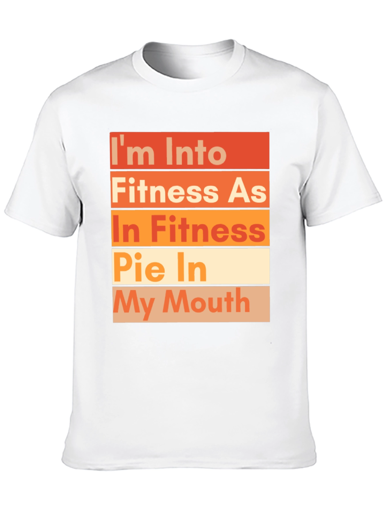 Funny Fitness Pie T-Shirt - Unisex Crew Neck