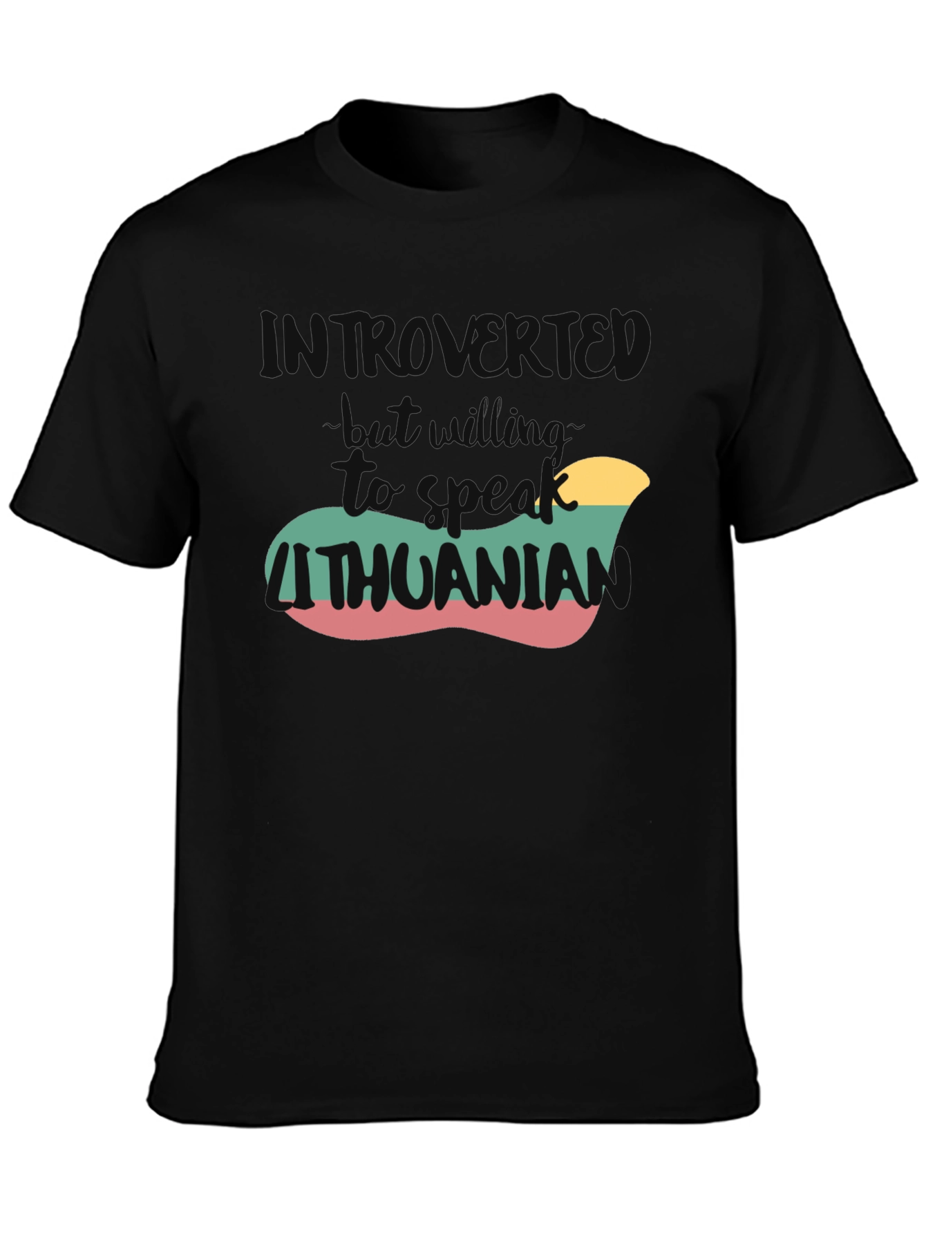 Introvert But Willing to Speak Lithuanian T-Shirt